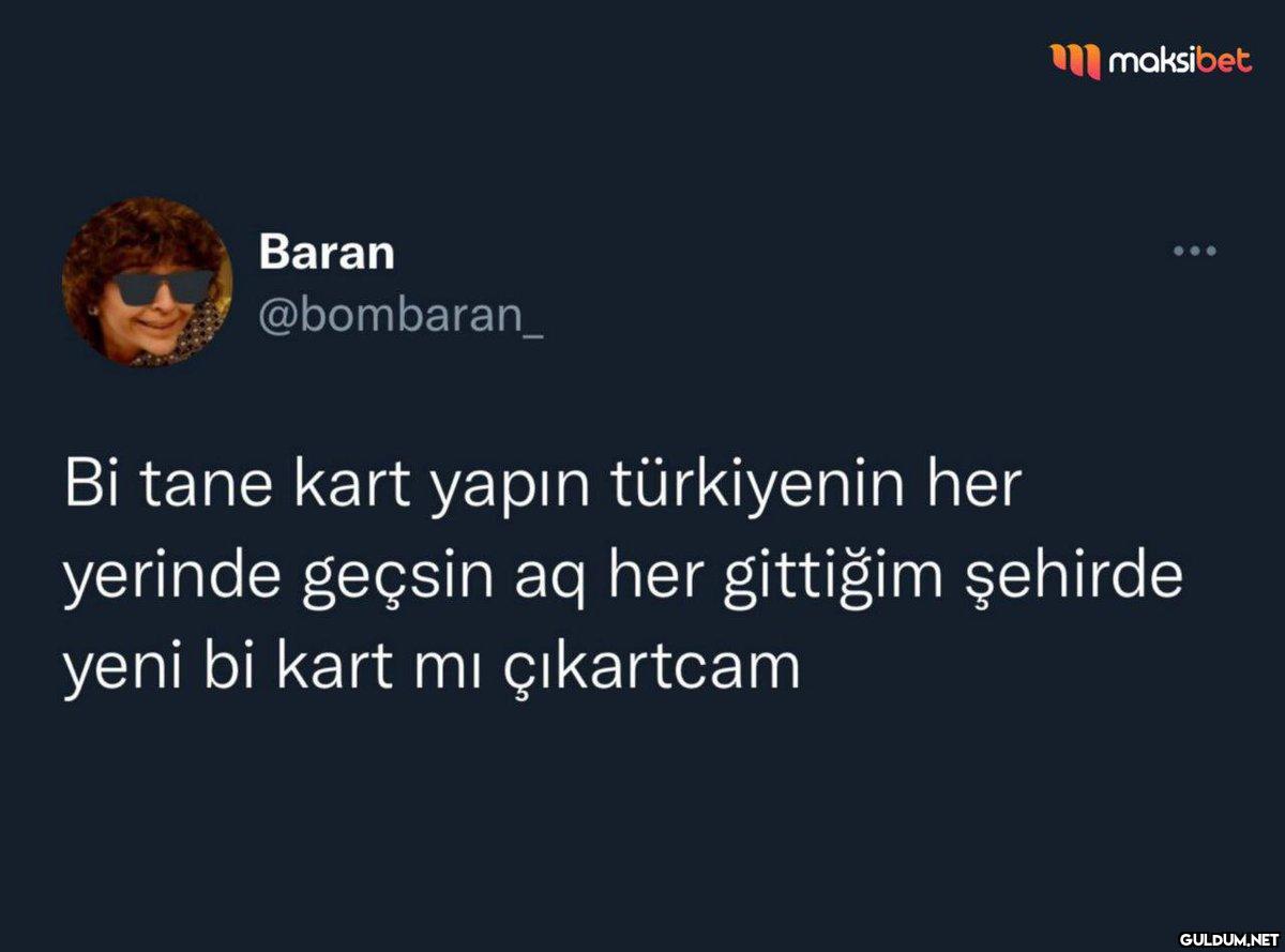 Baran @bombaran_ maksibet...