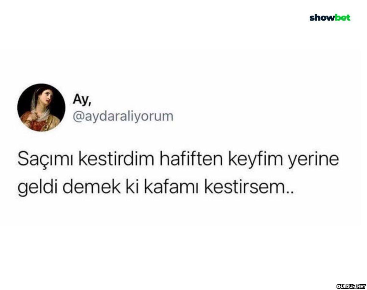 Ay, @aydaraliyorum showbet...