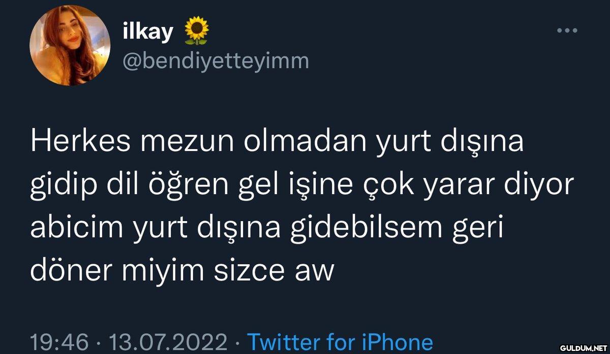ilkay @bendiyetteyimm ●●●...