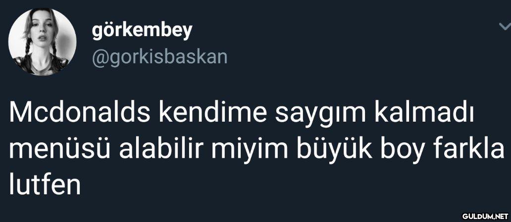 görkembey @gorkisbaskan...