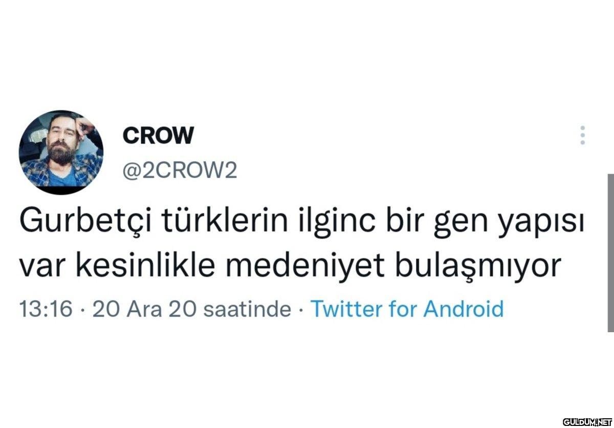 CROW @2CROW2 Gurbetçi...