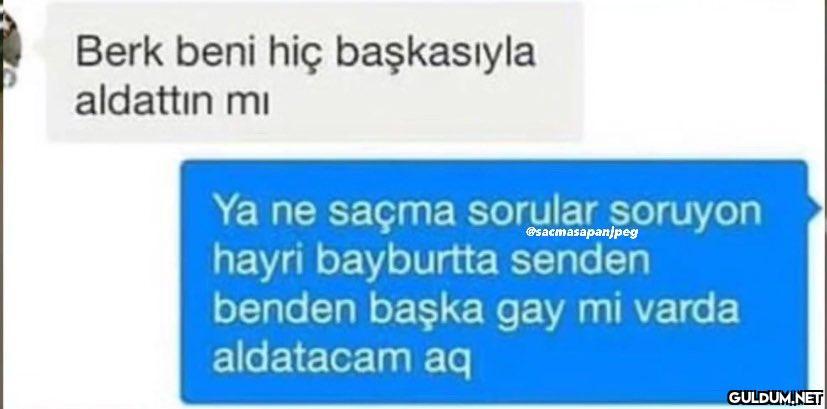 Berk beni hiç başkasıyla...