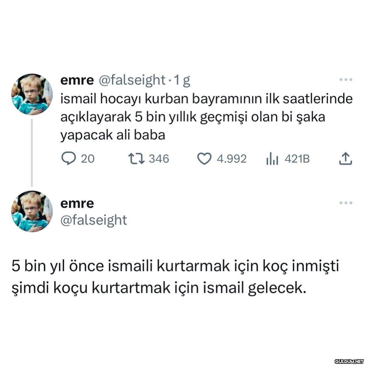 emre @falseight 1 g ismail...