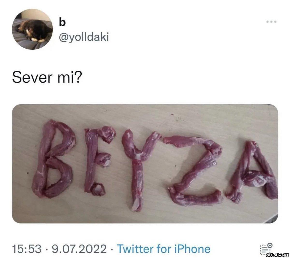 b @yolldaki Sever mi?...
