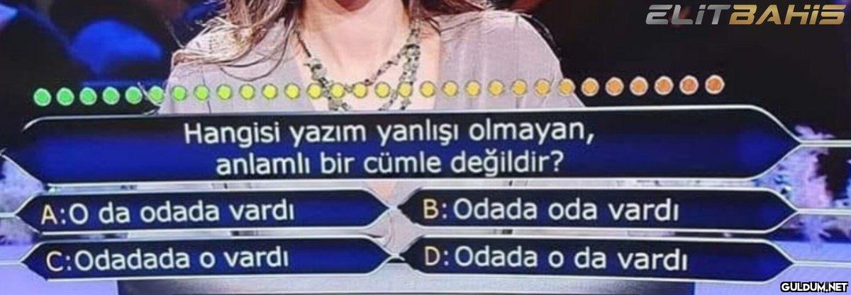Cevapları alalım....