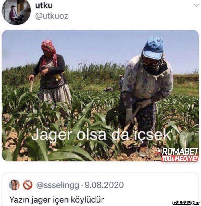 utku @utkuoz Jager olsa da...