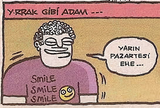 Yarın mesai var, fazla...