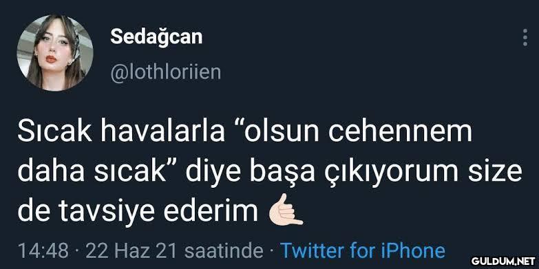 Sedağcan @lothloriien...
