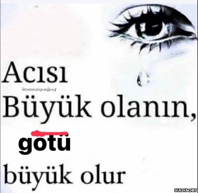 Acısı 0 @sacmasapanjpeg...