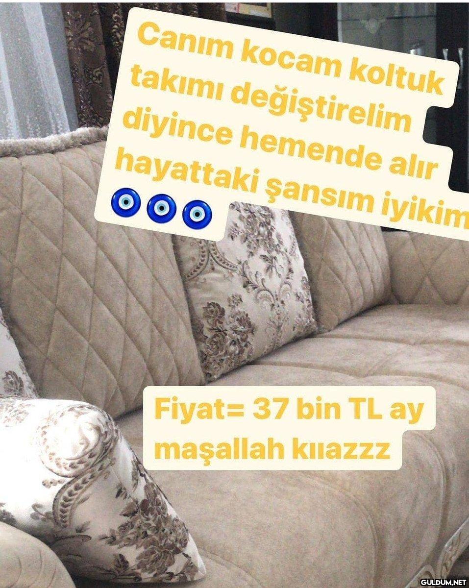 Canım kocam koltuk takımı...