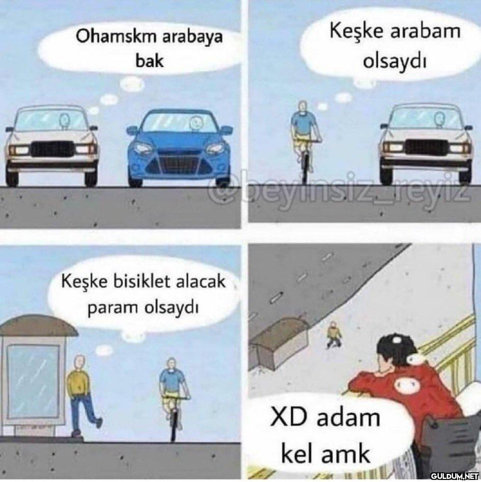 Ohamskm arabaya bak Keşke...