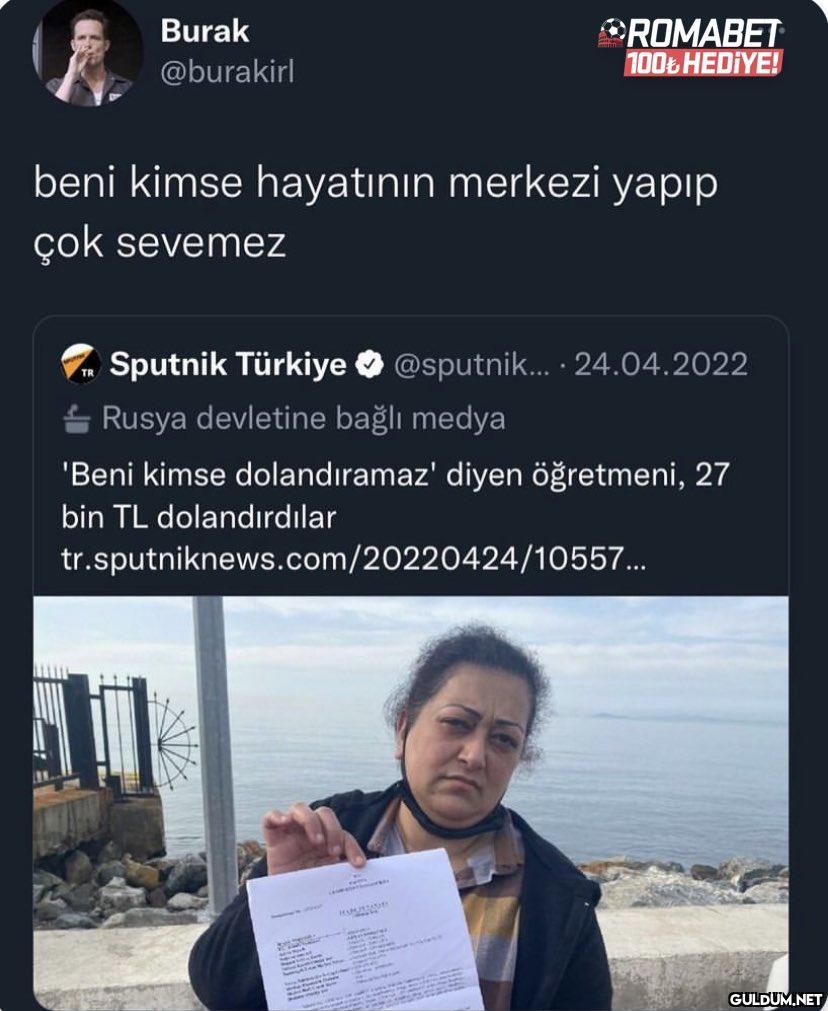 Burak @burakirl beni kimse...