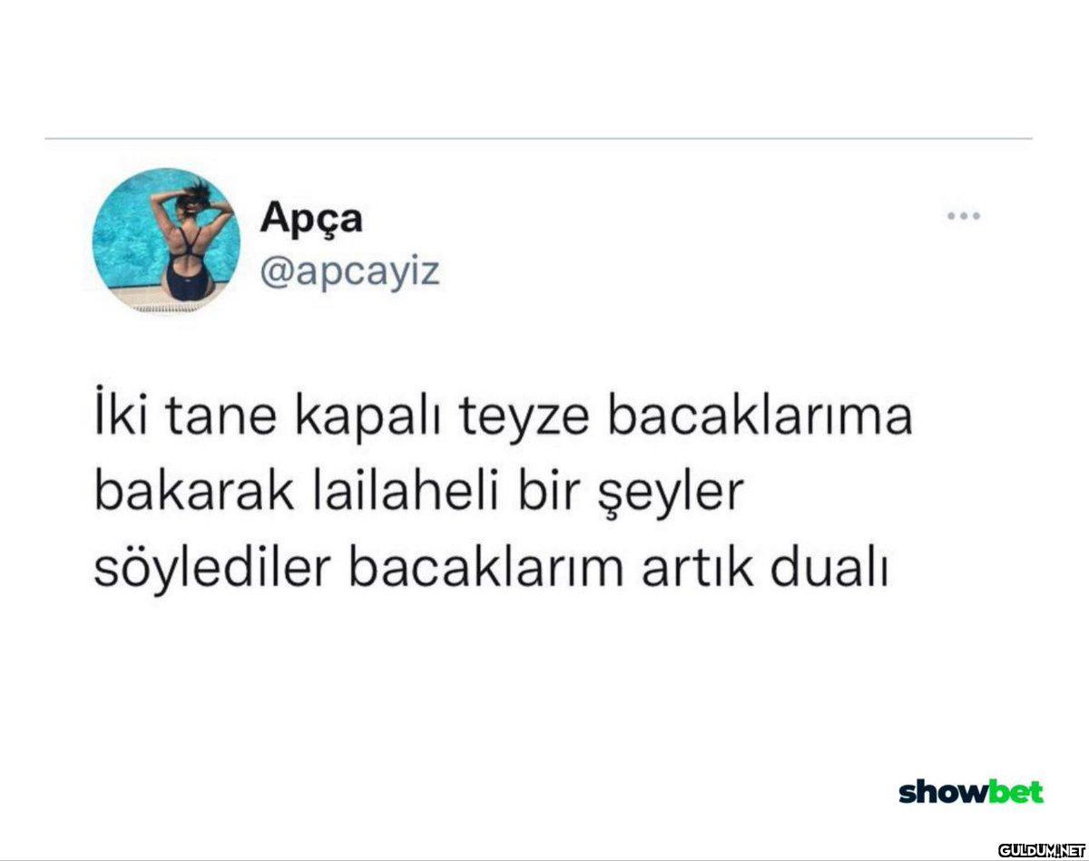 Apça @apcayiz İki tane...
