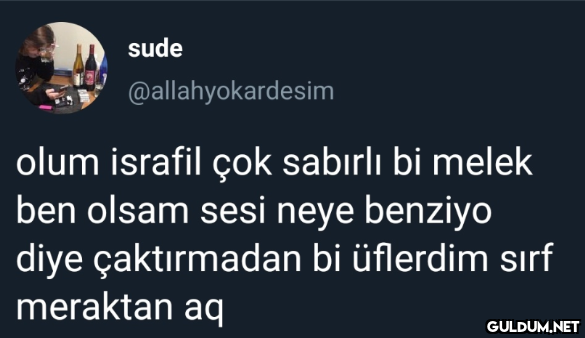 sude @allahyokardesim olum...