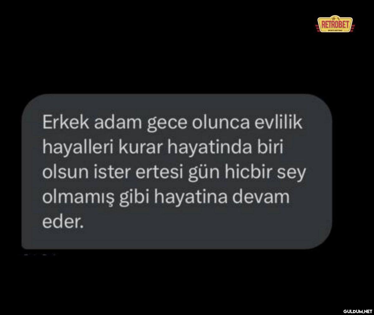 Erkek adam gece olunca...