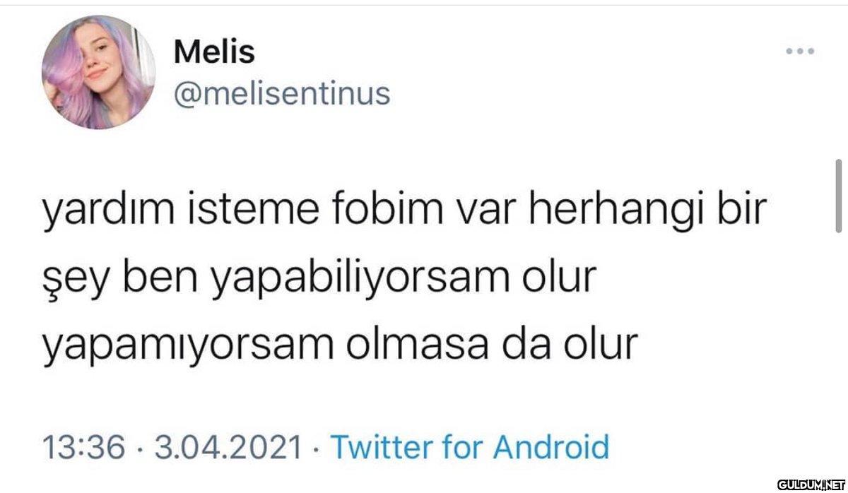 Melis @melisentinus yardım...