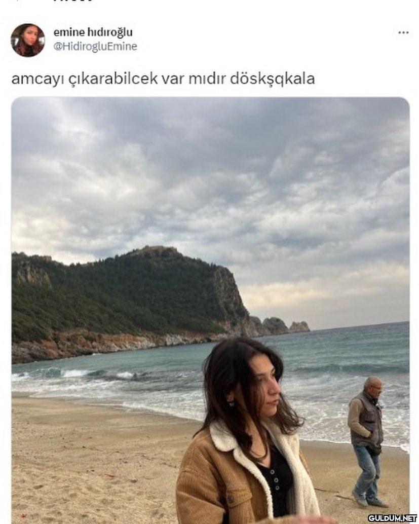 amcayı çıkarabilecek var...