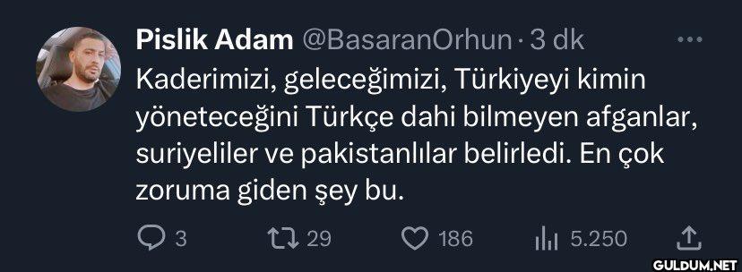 Pislik Adam @BasaranOrhun....