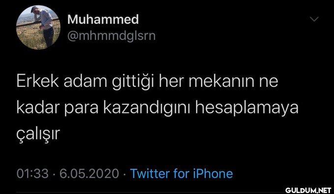 Muhammed @mhmmdglsrn Erkek...