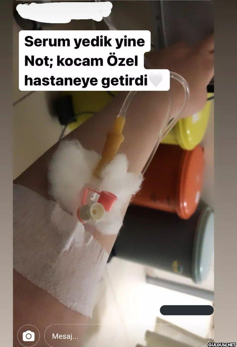 Serum yedik yine Not;...