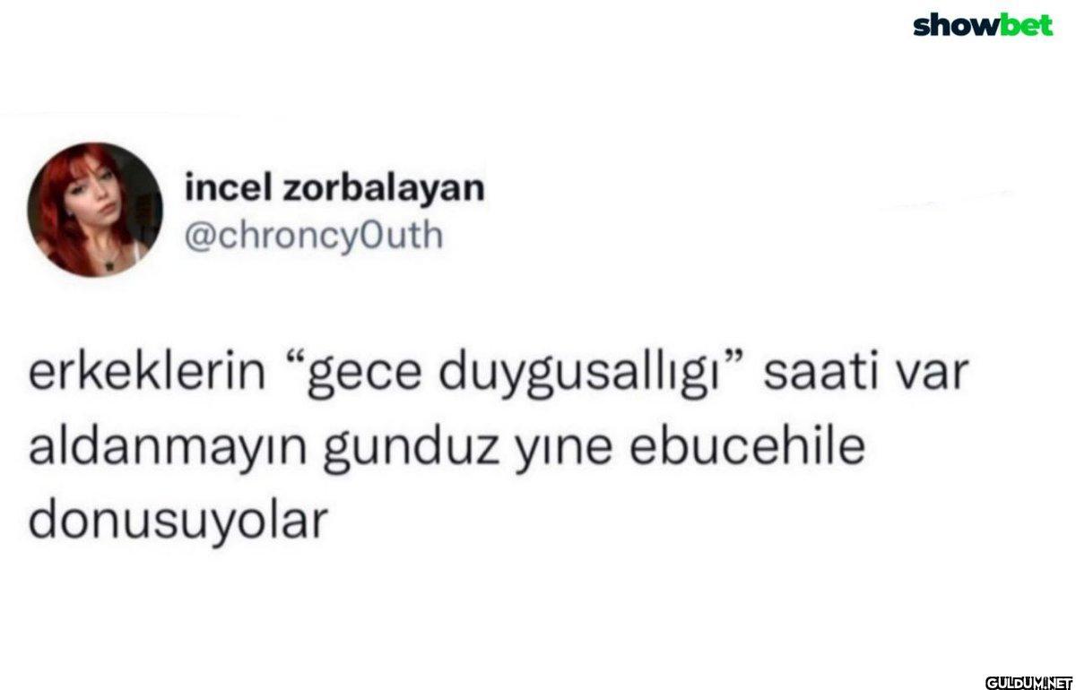 incel zorbalayan...