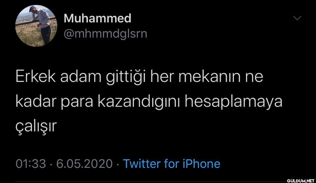 Muhammed @mhmmdglsrn Erkek...