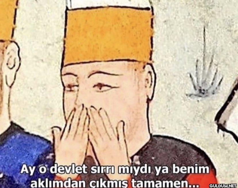 Ay o devlet sırrı mıydı ya...
