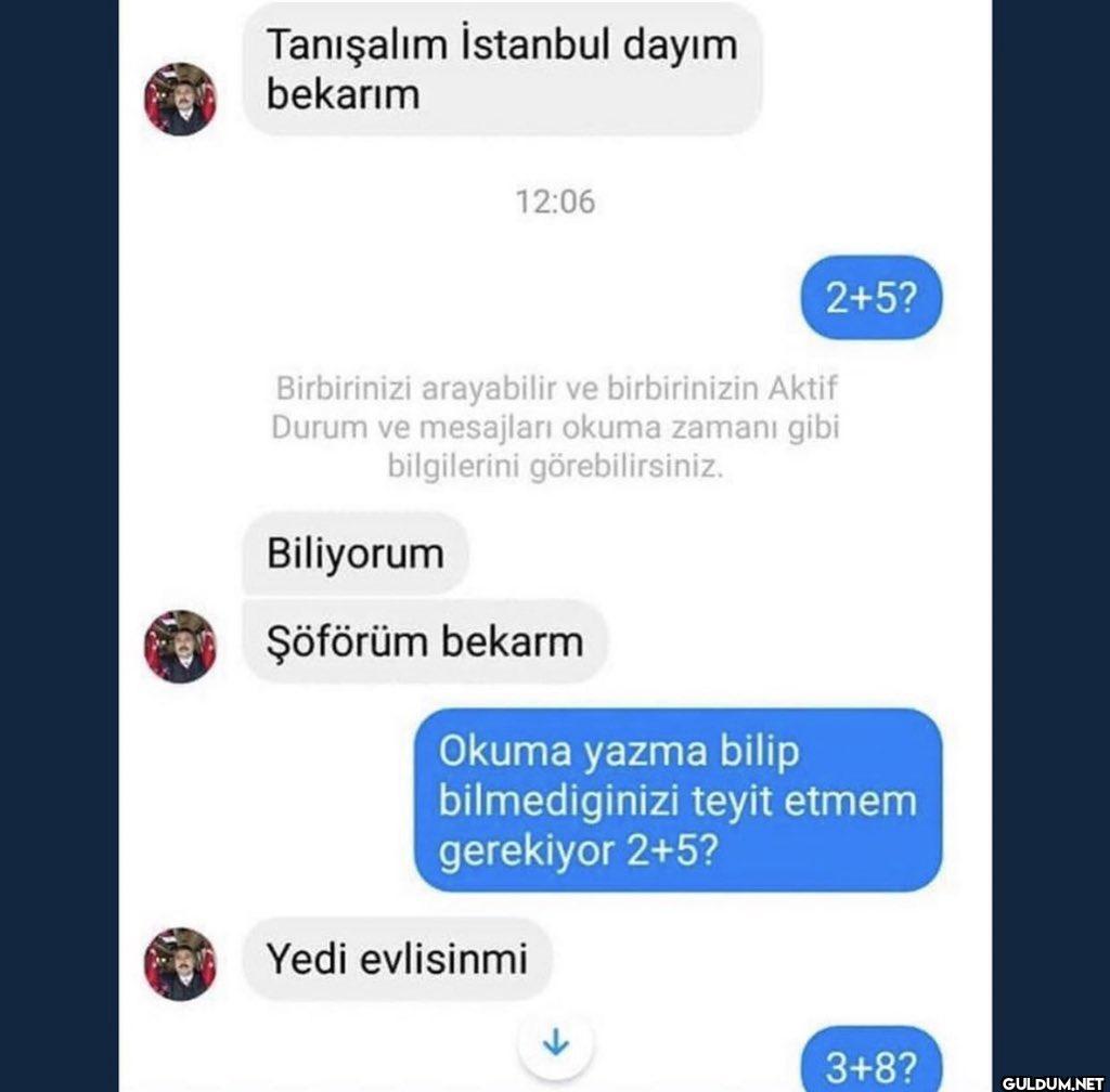 Tanışalım İstanbul dayım...
