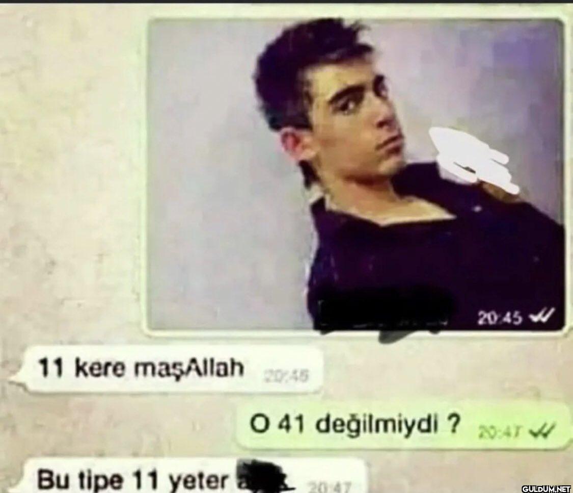 11 kere maşAllah Bu tipe...