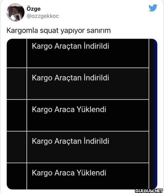 Özge @ozzgekkoc Kargomla...
