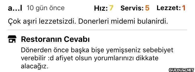 Hız: 7 Servis: 5 Lezzet: 1...