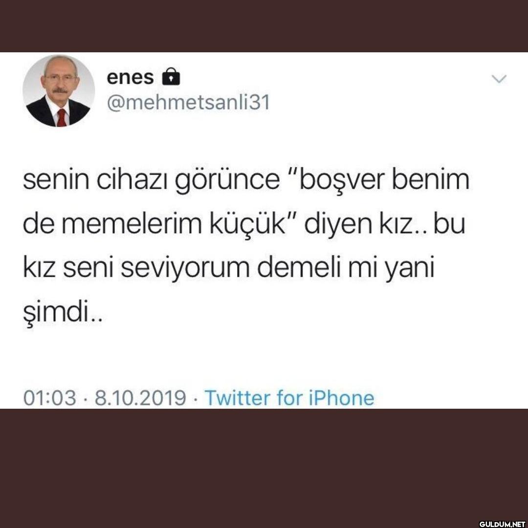 enes @mehmetsanli31 senin...