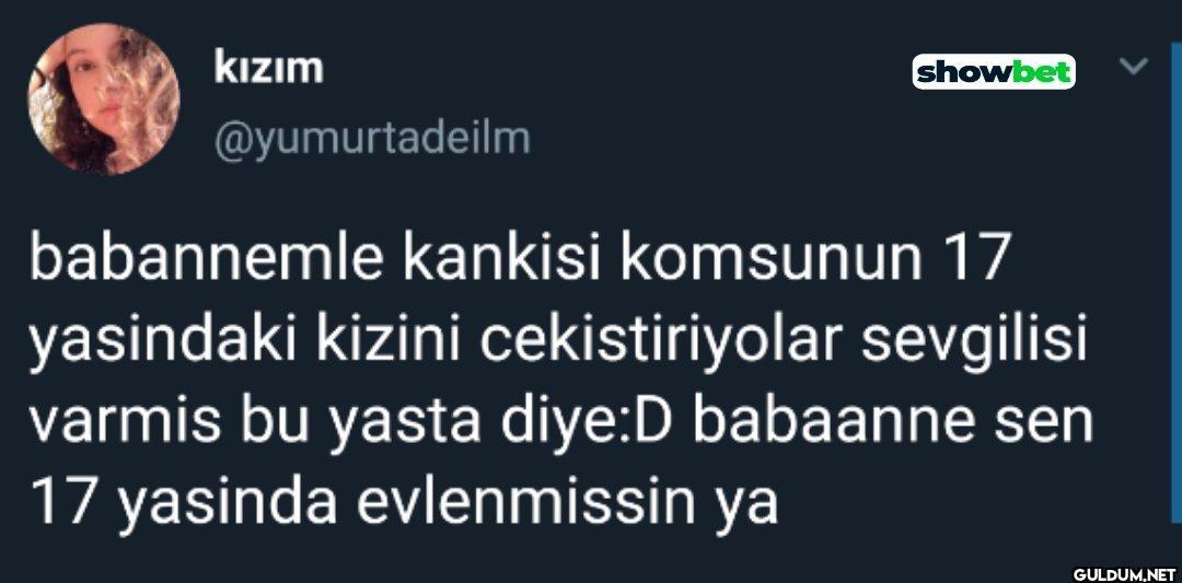 kızım @yumurtadeilm...