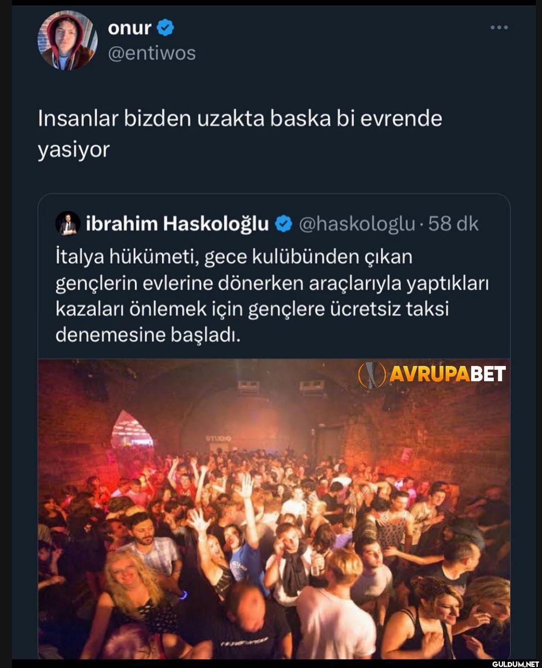 onur @entiwos Insanlar...