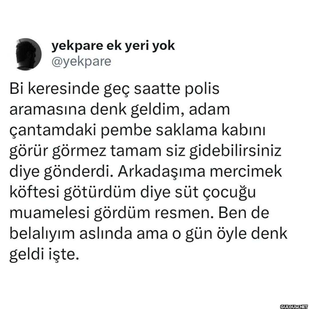 yekpare ek yeri yok...