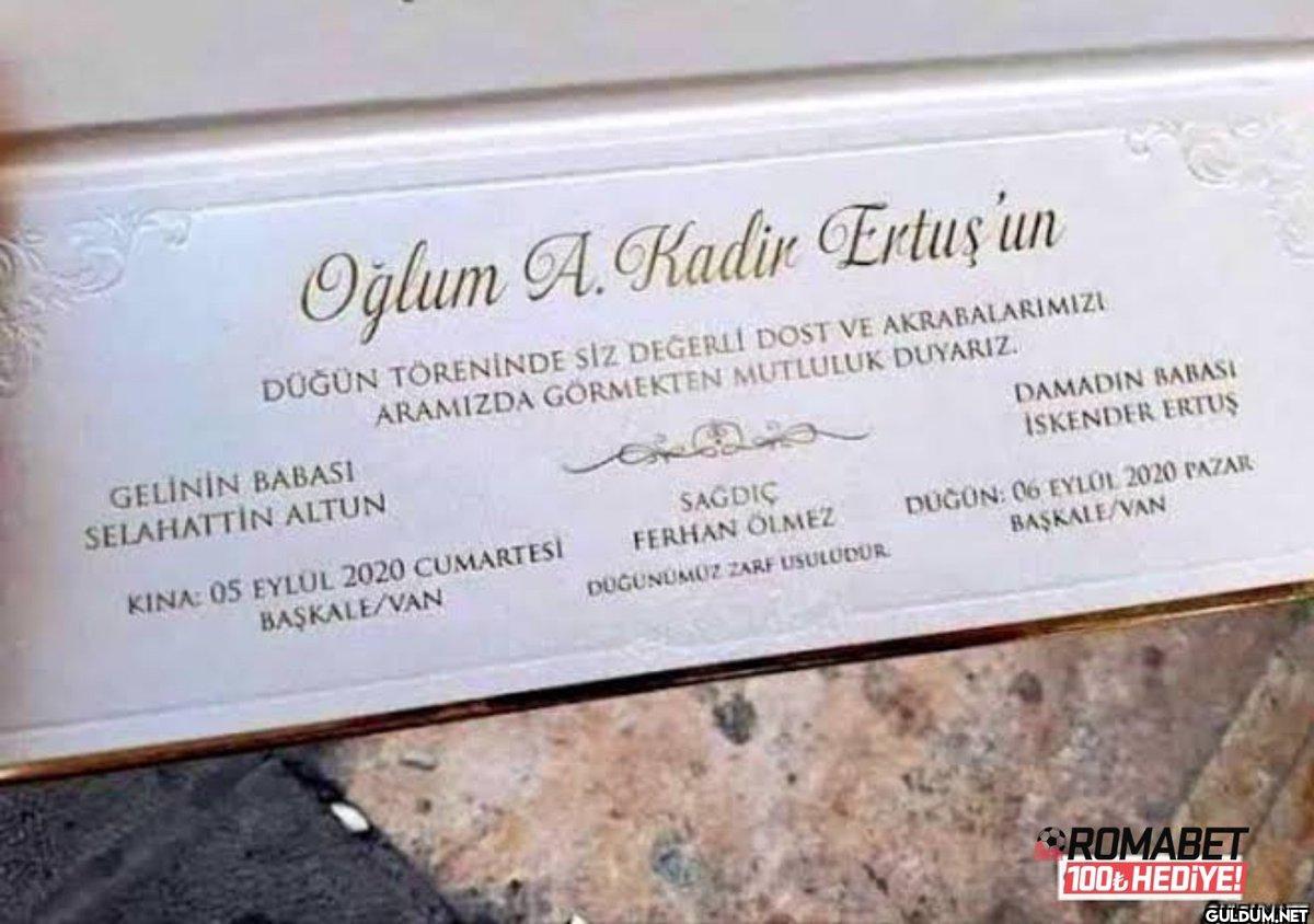 ???     Oğlum A. Kadir...