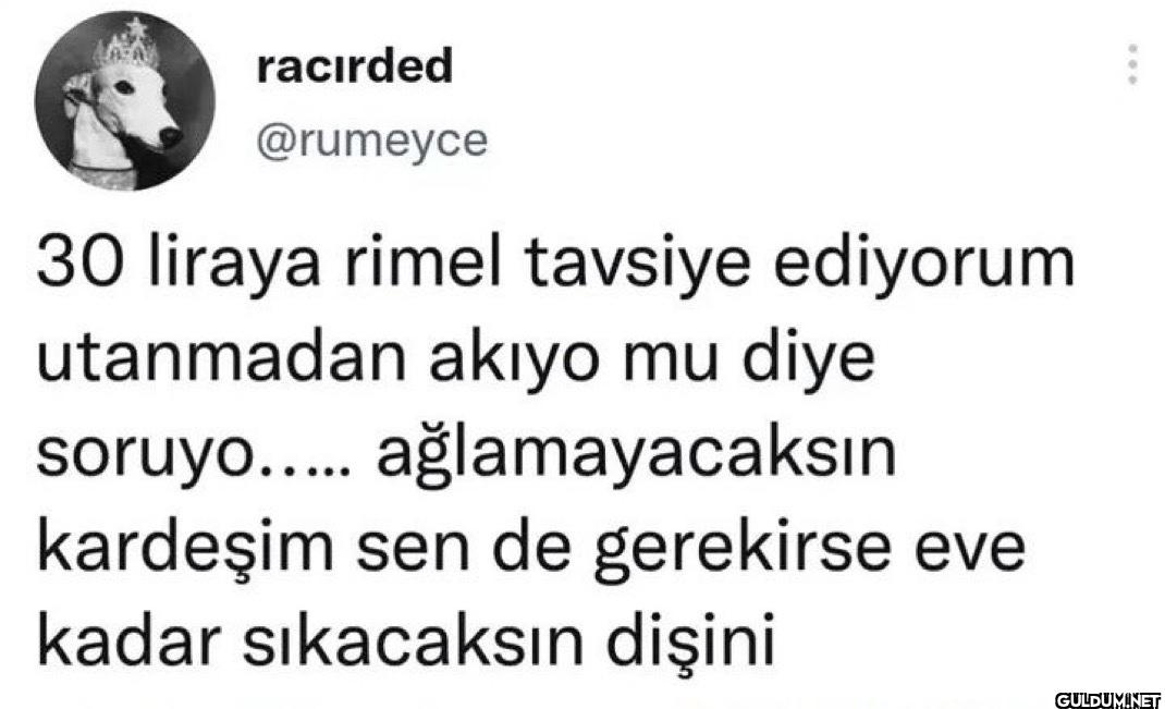 30 liraya rimel tavsiye...