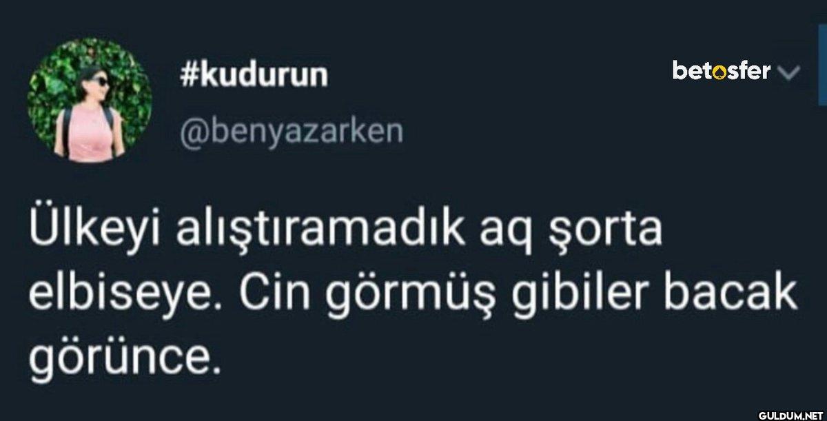 #kudurun @benyazarken...
