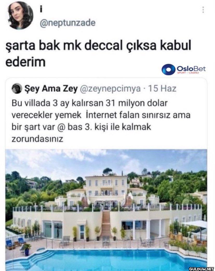 i @neptunzade şarta bak mk...