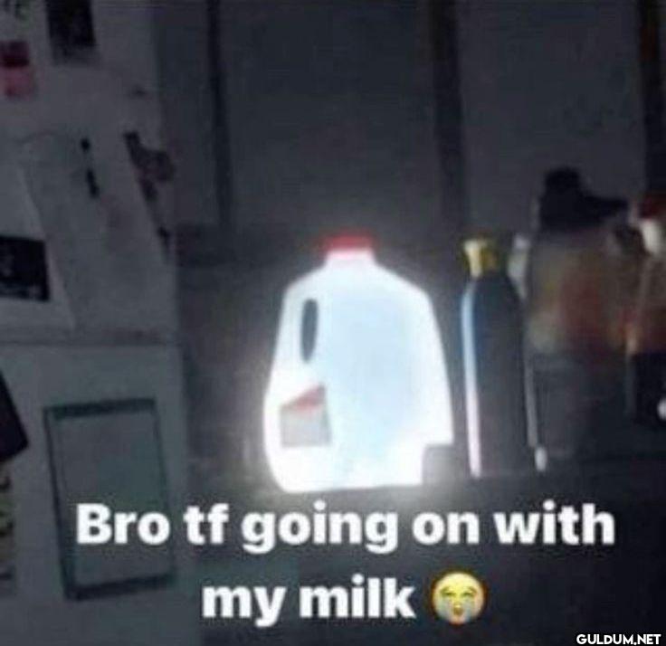 Bro tf going on with my milk