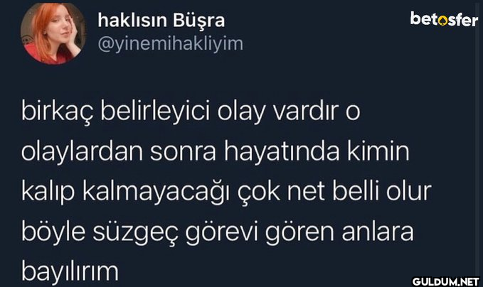 haklısın Büşra...