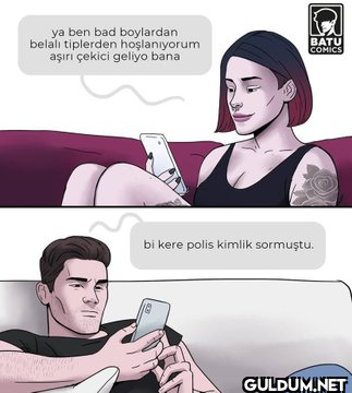 ya ben bad boylardan...