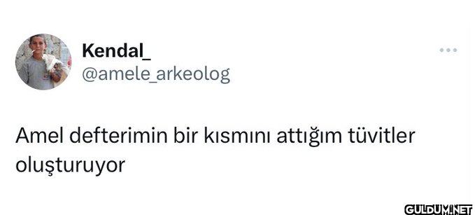 Kendal_ @amele_arkeolog...