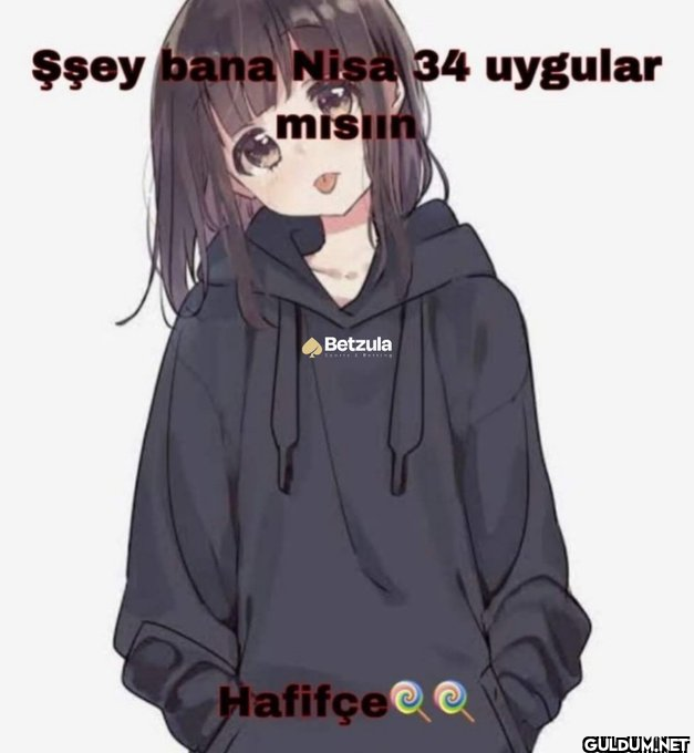 Şşey bana Nisa 34 uygular...