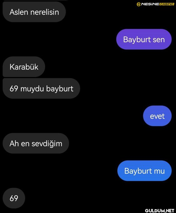 Aslen nerelisin Karabük 69...