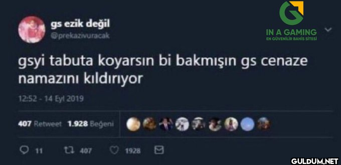 319-) gsyi tabuta koyarsın...