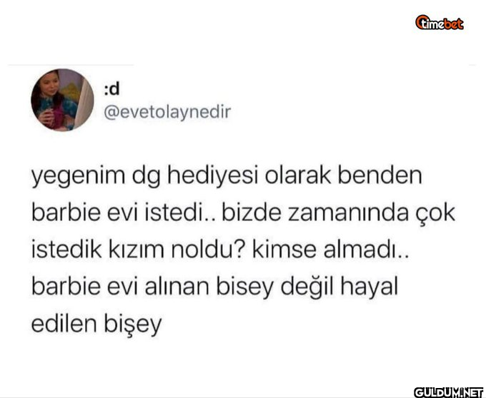 :d @evetolaynedir timebet...