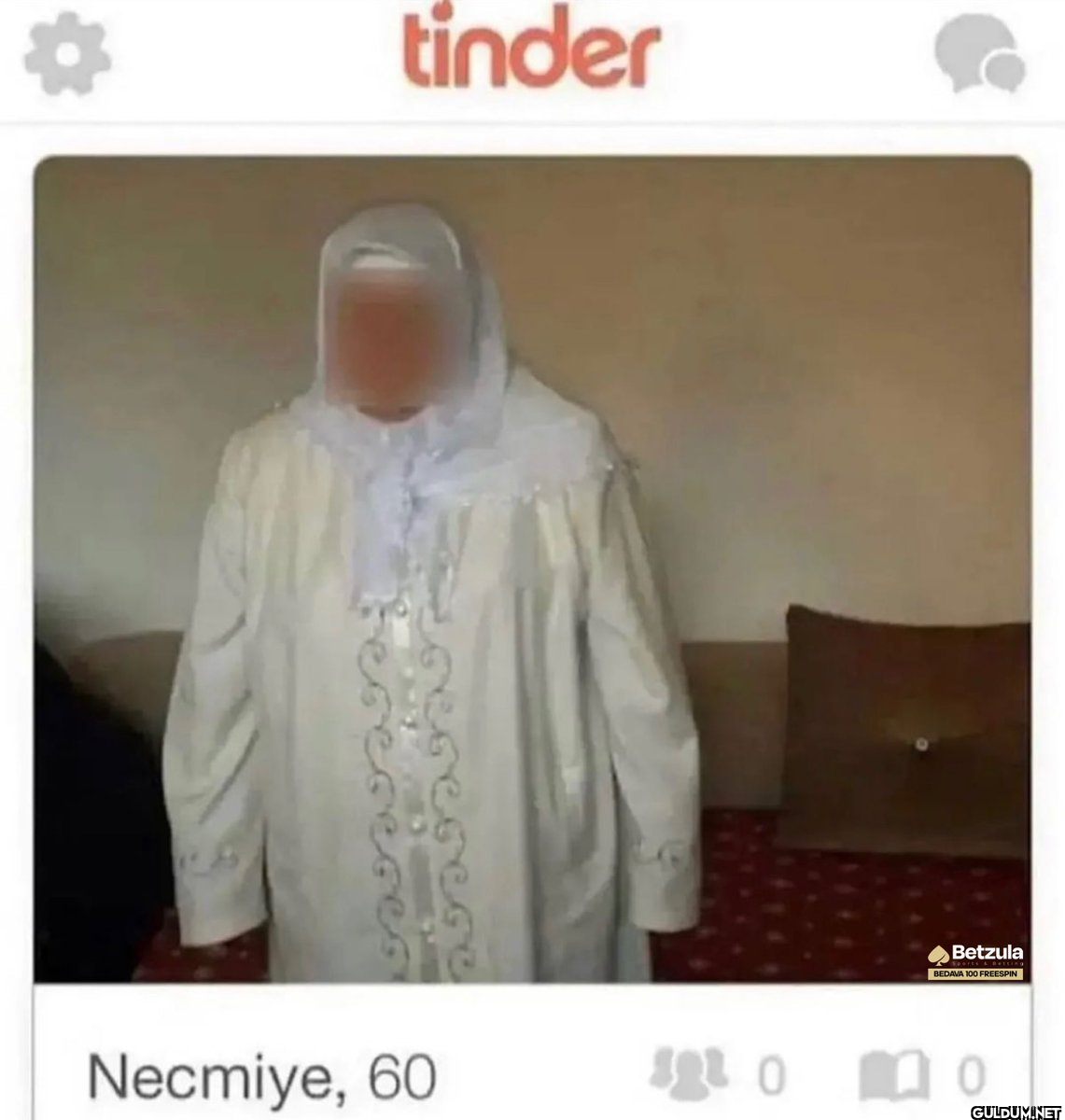 tinder Necmiye, 60 Betzula...