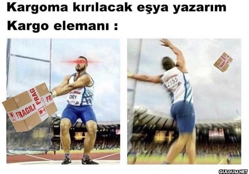Kargoma kırılacak eşya...