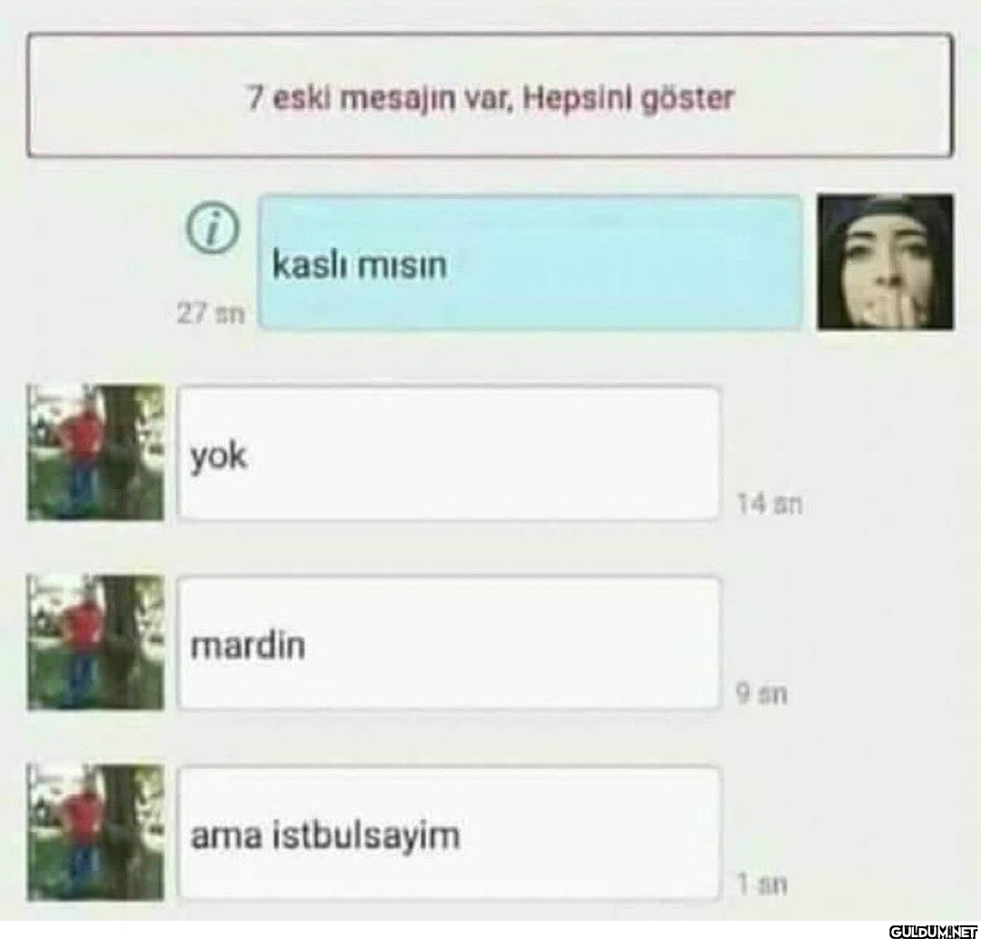 27 an 7 eski mesajın var,...
